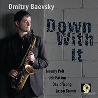 Dmitry Baevsky - Down With It