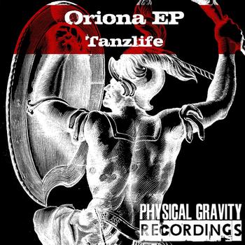 Tanzlife - Oriona (EP)