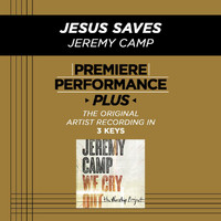 Jeremy Camp - Premiere Performance Plus: Jesus Saves
