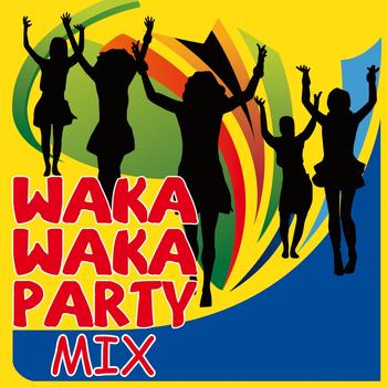 Various Artists - Waka Waka Party Mix