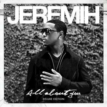 Jeremih - All About You (Deluxe Edition)