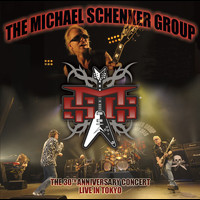 Michael Schenker Group - Live In Tokyo - The 30th Anniversary Concert