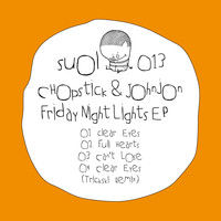 Chopstick & Johnjon - Friday Night Lights
