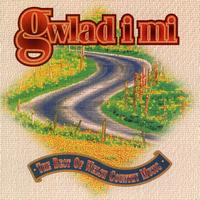 Amrywiol / Various Artists - Gwlad I Mi / The Best Of Welsh Country Music