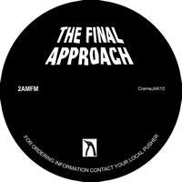2AM/FM - The Final Approach