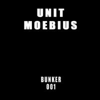Unit Moebius - Bunker 001