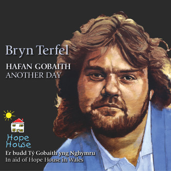 Bryn Terfel - Hafan Gobaith / Another Day