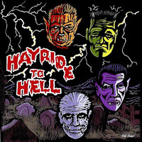 Hayride To Hell - Hayride To Hell (Explicit)