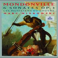 Les Musiciens du Louvre, Marc Minkowski - Mondonville: 6 Sonates Op.3