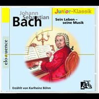 Karlheinz Böhm - J. S. Bach: Sein Leben- seine Musik - für Kinder erzählt von Karlheinz Böhm