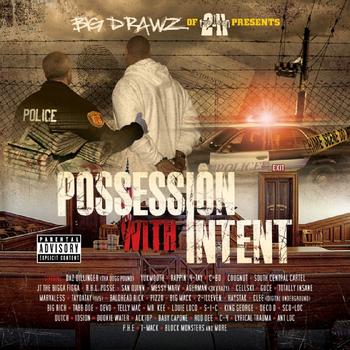 Big Drawz Presents - Possesion With Intent Vol.1 Disc 2