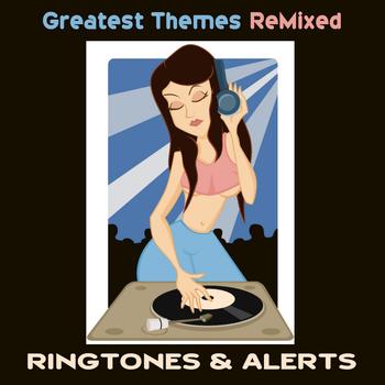 Various Artists - Greatest Themes Remixed (Ringtones & Alerts)
