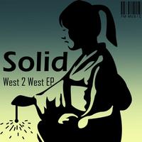 Solid - West 2 West EP