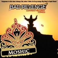 Moshic - Bad Revenge