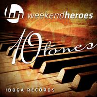 Weekend Heroes - 10 Tones