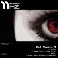 DJ Chuck D - Watch