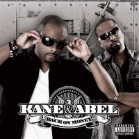 Kane & Abel - Back On Money  (Explicit)