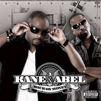 Kane & Abel - Back On Money  (Explicit)