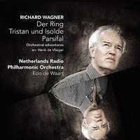 Edo de Waart - Wagner: Der Ring - Tristan und Isolde - Parsifal / Orchestral adventures