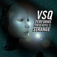 Vitamin String Quartet - Vitamin String Quartet Performs Tokio Hotel's "Strange" - Single