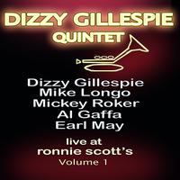 The Dizzy Gillespie Quintet - Live at Ronnie Scott's, Vol. I