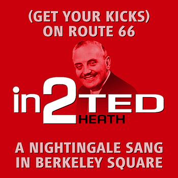 Ted Heath - In2Ted Heath - Volume 1