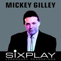 Mickey Gilley - Six Play: Mickey Gilley - EP