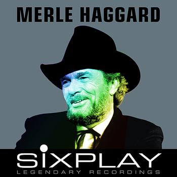 Merle Haggard - Six Play: Merle Haggard - EP
