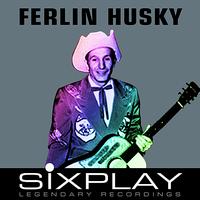 Ferlin Husky - Six Play: Ferlin Husky - EP
