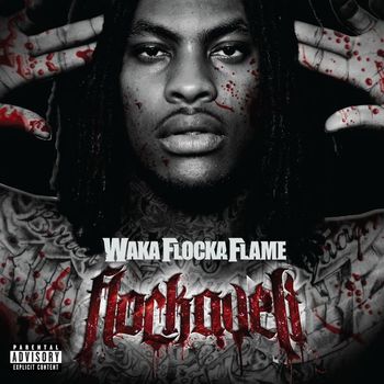 Waka Flocka Flame - Flockaveli (Explicit)