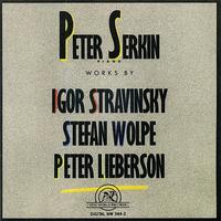 Peter Serkin - Stravinsky/Wolpe/Lieberson: Piano Works