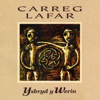 Carreg Lafar - Ysbryd Y Werin