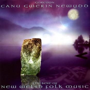 Amrywiol / Various Artists - Goreuon Canu Gwerin Newydd / The Best Of New Welsh Folk Music