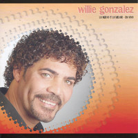 Willie Gonzalez - Lo Nuevo y Lo Mejor - En Vivo