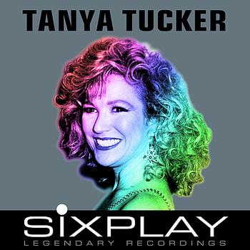Tanya Tucker - Six Play: Tanya Tucker - EP