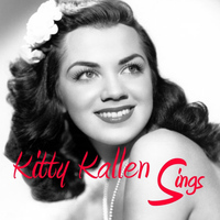Kitty Kallen - Kitty Kallen Sings