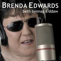 Brenda Edwards - Beth Bynnag A Ddaw