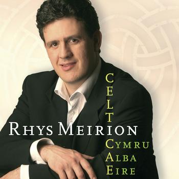 Rhys Meirion - Celticae