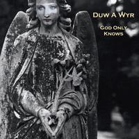 Lleuwen Steffan - Duw A Wyr / God Only Knows