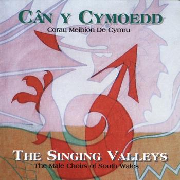 Amrywiol / Various Artists - Can Y Cymoedd / The Singing Valleys