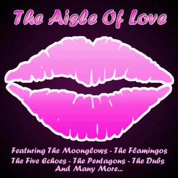 Various Artists - The Aisle Of Love