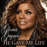 Gloria Gaynor - He Gave Me Life