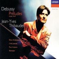 Jean-Yves Thibaudet - Debussy: Complete Works for Solo Piano, Vol.1