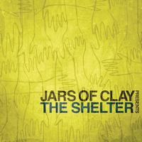 Jars Of Clay - Jars of Clay Presents The Shelter