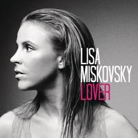 Lisa Miskovsky - Lover (Radio Edit)
