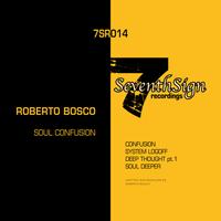 Roberto Bosco - The Soul Confusion EP