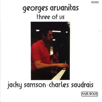Georges Arvanitas, Charles Saudrais, Jacky Samson - Three of Us