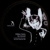 D'Marc Cantu - No Control