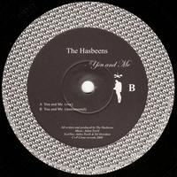 The Hasbeens - You & Me