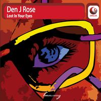 Den J Rose - Lost In Your Eyes
